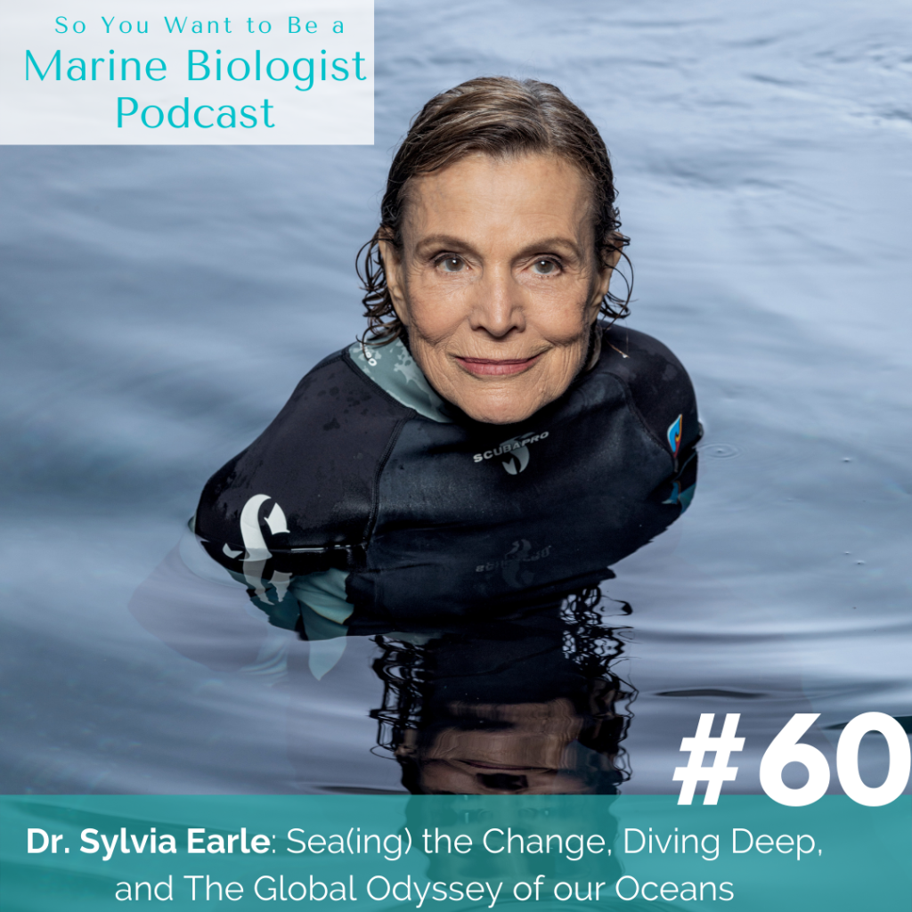 Sylvia Earle: Sea(ing) the Change, Diving Deep, and The Global Odyssey of our Oceans